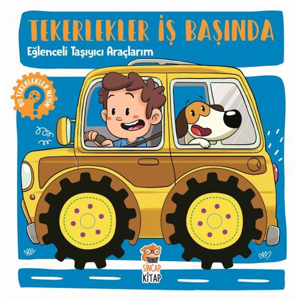 Tekerlekler İş Başında – Eğlenceli Taşıyıcı Araçlarım