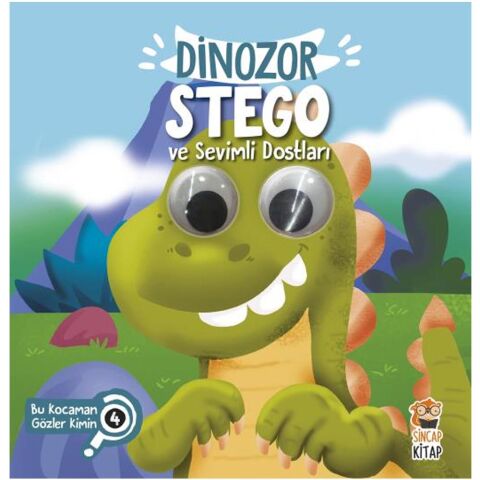 Dinozor Stego ve Sevimli Dostları – Bu Kocaman Gözler Kimin? 4