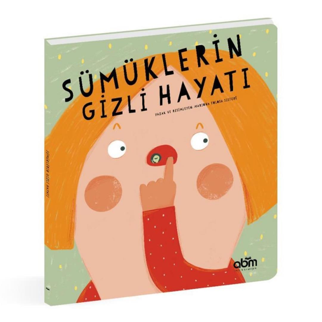 ABM Yayınevi Sümüklerin Gizli Hayatı