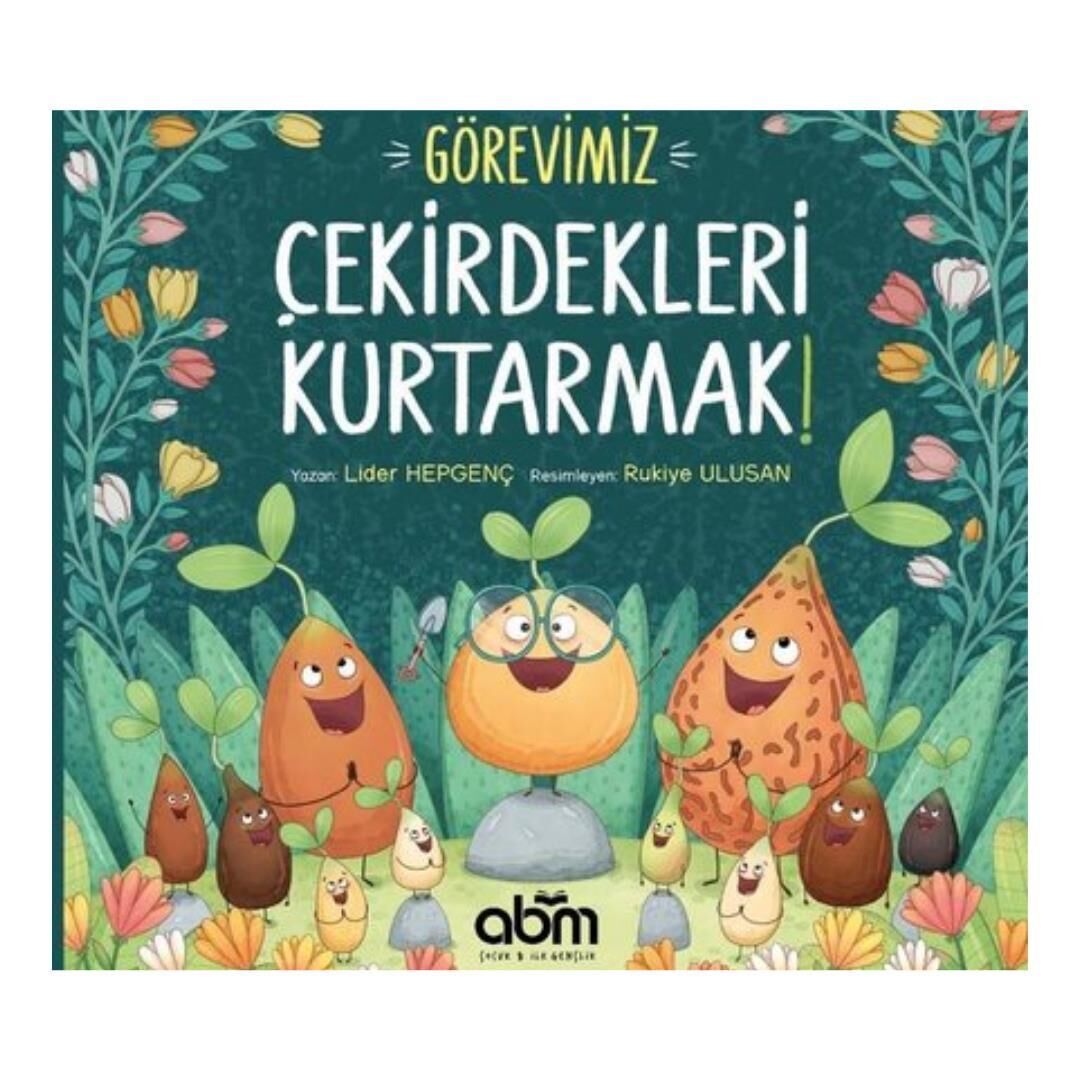 ABM Yayınevi Görevimiz Çekirdekleri Kurtarmak