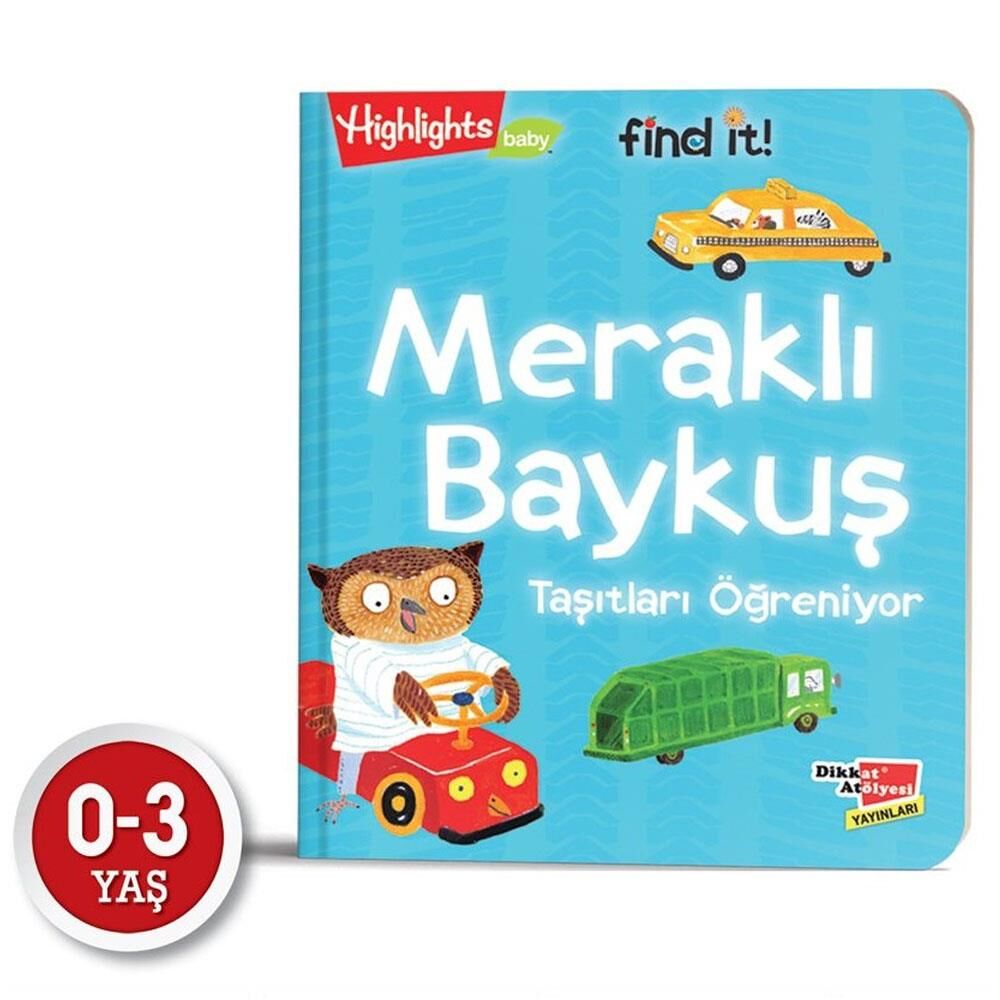 HighLights Baby Find It - Meraklı Baykuş Taşıtları Öğreniyor