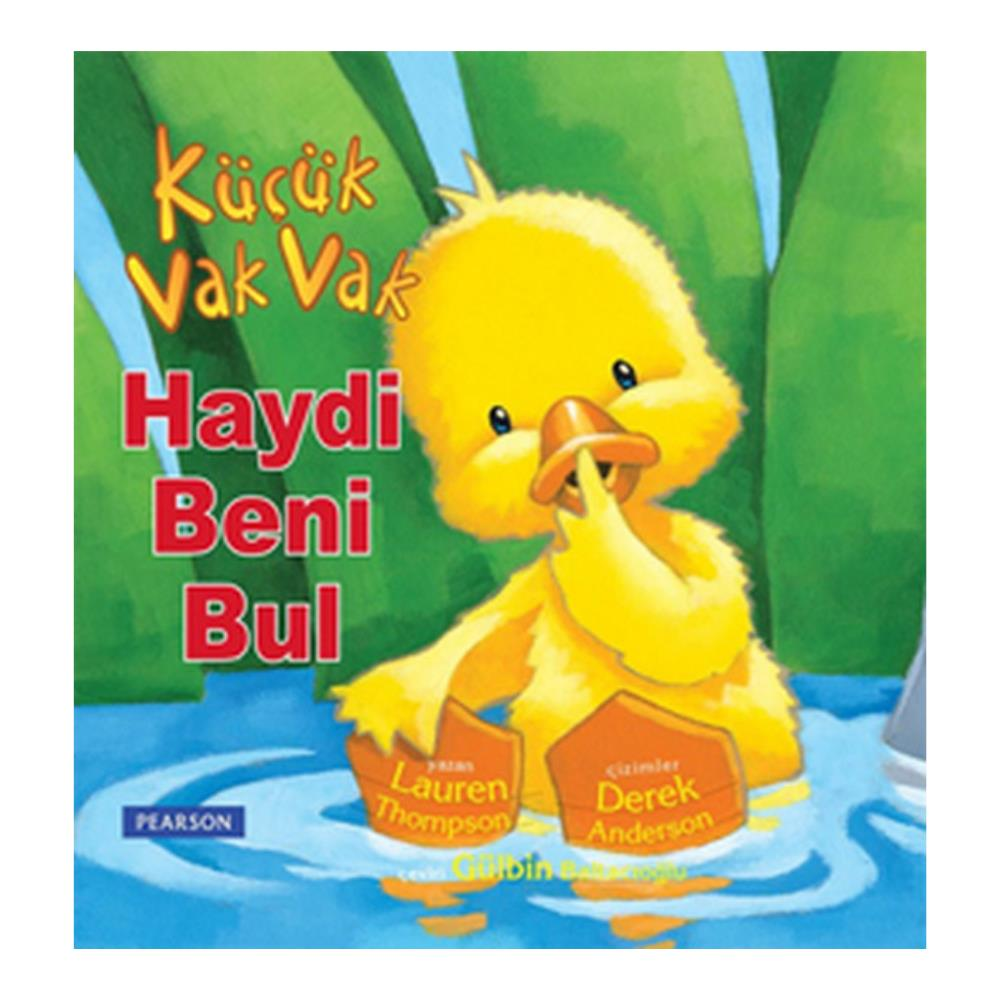 Küçük Vak Vak - Haydi Beni Bul - Lauren Thompson / Pearson Yayınları