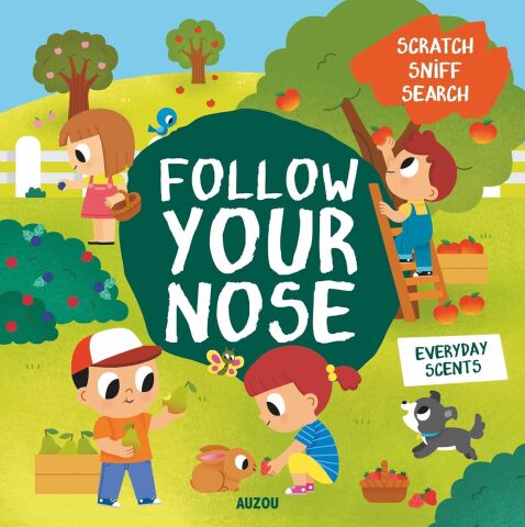 Follow Your Nose: Everyday Scents - Auzou Publishing