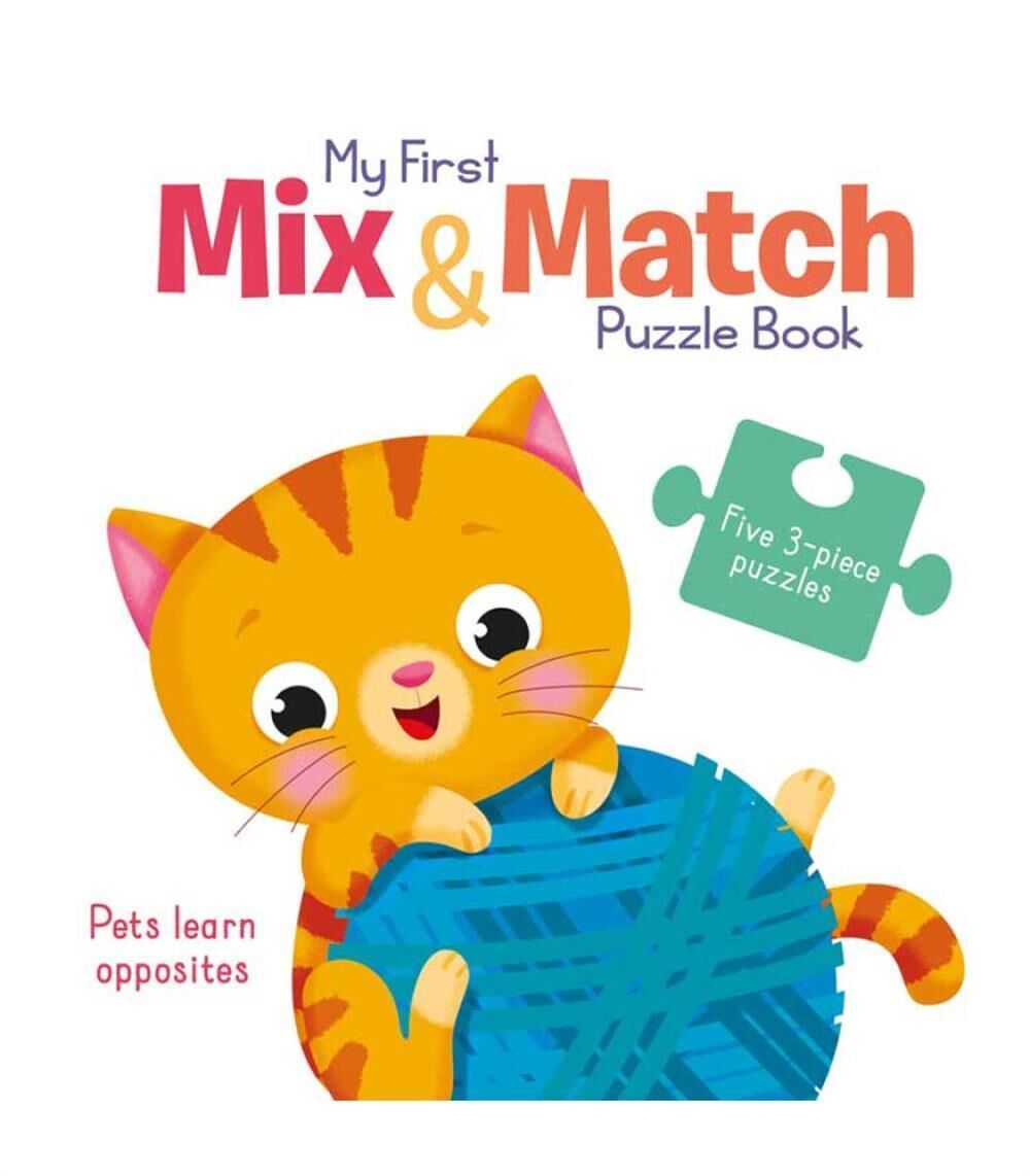 My First Mix & Match Puzzle Book: Pets Learn Opposites - Nosy Crow Yayınevi