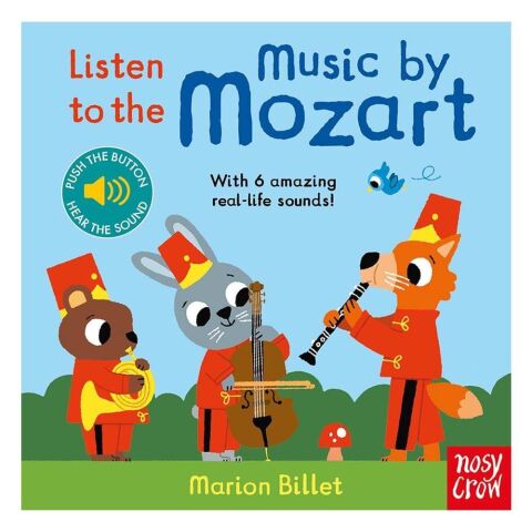 Listen to the Music by Mozart - Nosy Crow Yayınevi