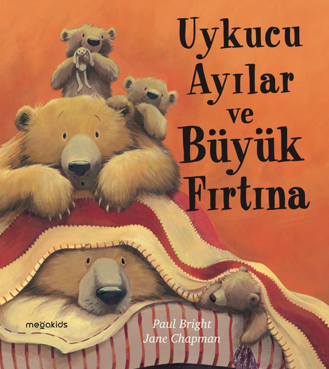 Uykucu Ayılar ve Büyük Fırtına - Megakids Yayıncılık