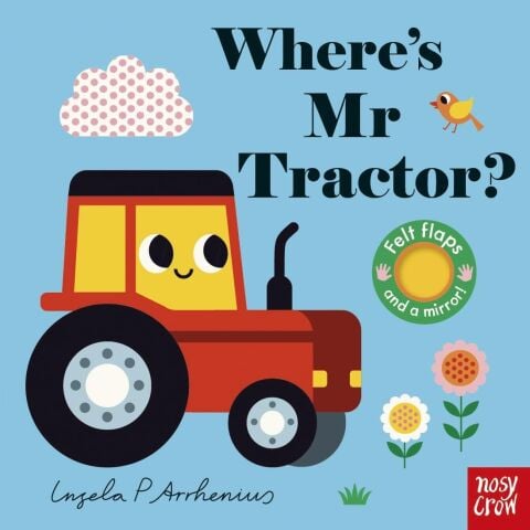 Where's Mr Tractor? -  Nosy Crow