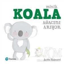 Minik Koala Ağacını Arıyor - Pearson Yayınları