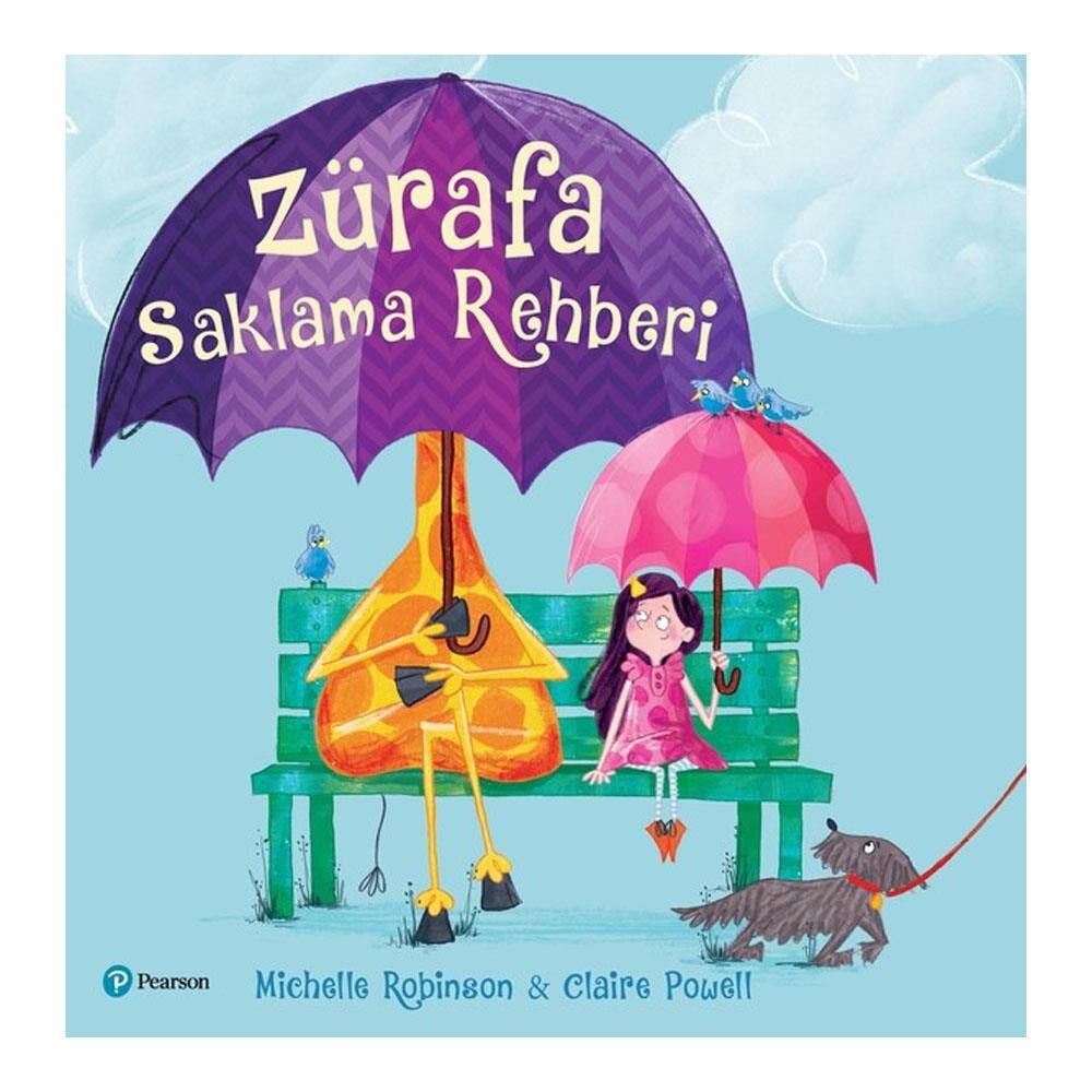 Zürafa Saklama Rehberi - Michelle Robinson / Pearson Yayınları