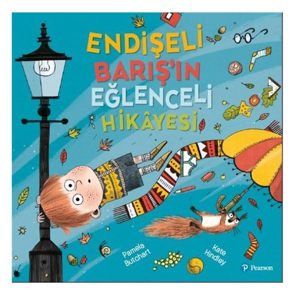 Endişeli Barış'ın Eğlenceli Hikayesi - Pamela Butchart / Pearson