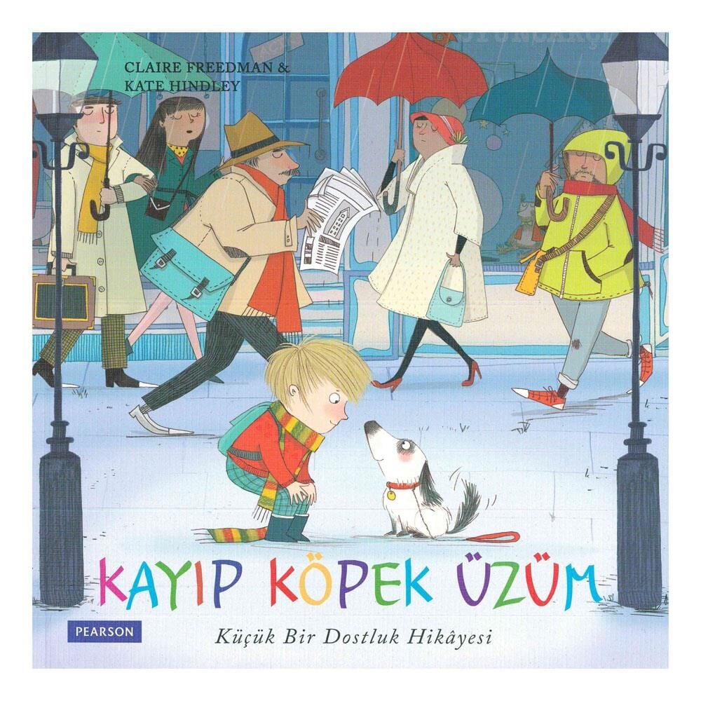 Kayıp Köpek Üzüm - Küçük Bir Dostluk Hikayesi / Pearson Yayınları