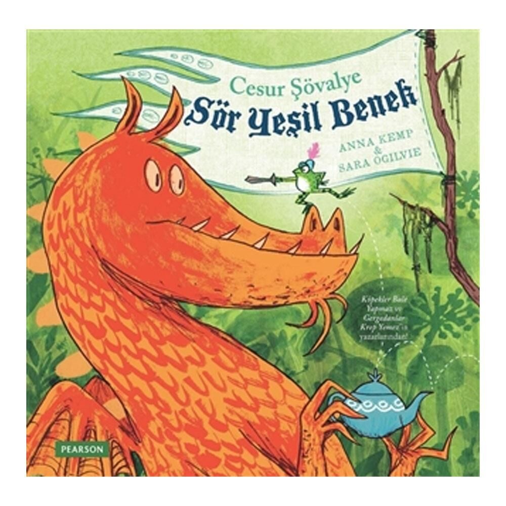 Cesur Şövalye Sör Yeşil Benek - Anna Kemp / Pearson Yayınları