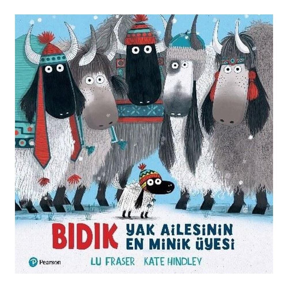 Bıdık Yak Ailesinin En Minik Üyesi - Lu Fraser/ Pearson Yayınları
