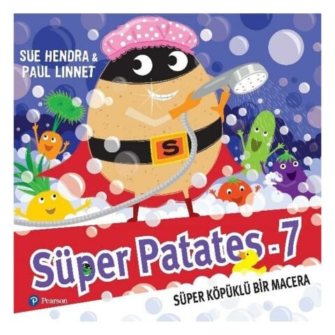 Süper Patates 7 - Süper Köpüklü Bir Macera - Sue Hendra / Pearson