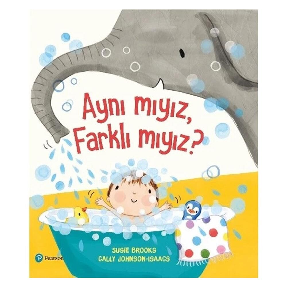 Aynı mıyız, Farklı mıyız ? - Susie Brooks / Pearson Yayınları