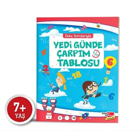 Dikkat Atölyesi Zeka Sorularıyla Yedi Günde Çarpım Tablosu 7/24