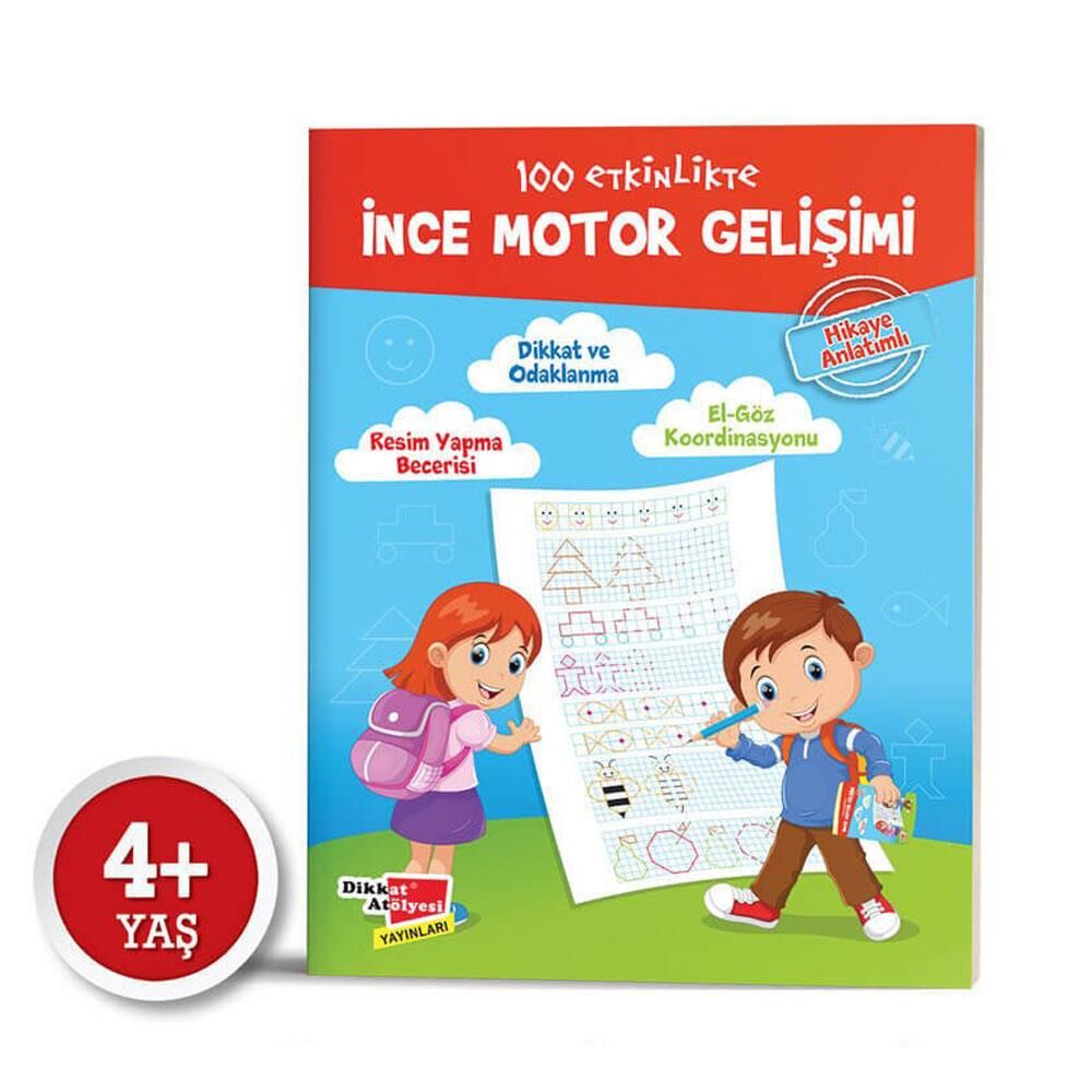 100 Etkinlikte İnce Motor Gelişimi (Hikaye Anlatımlı)